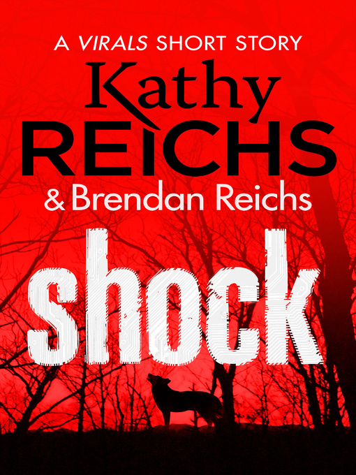 Title details for Shock by Kathy Reichs - Wait list